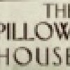 The Pillow House